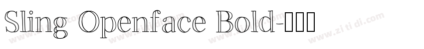 Sling Openface Bold字体转换